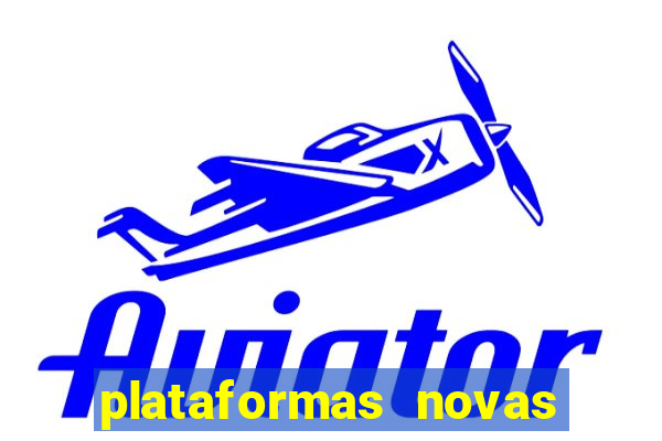 plataformas novas fortune tiger